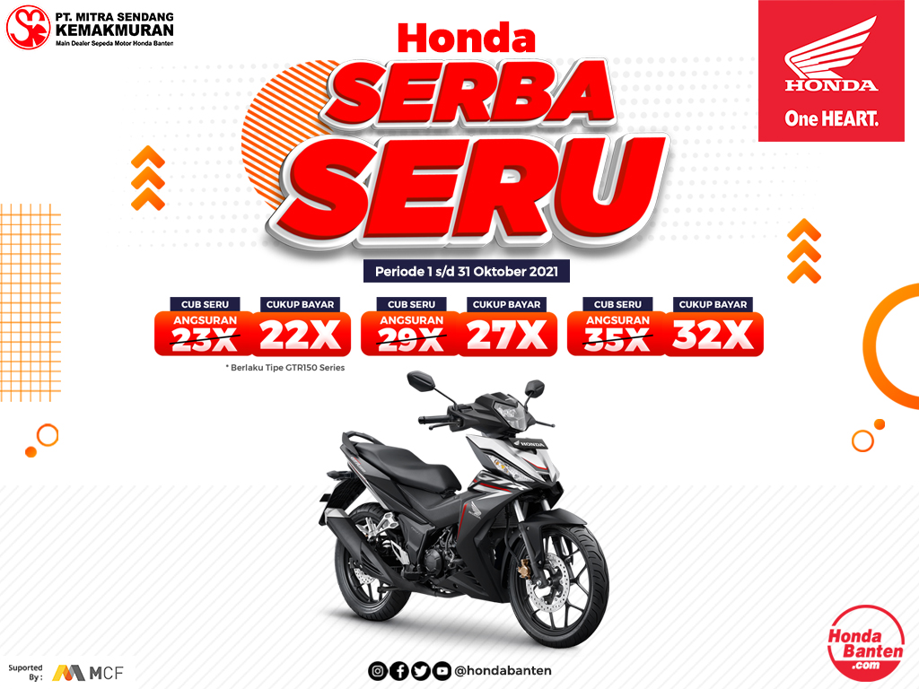 Honda Serba Seru tipe CUB supported by MCF